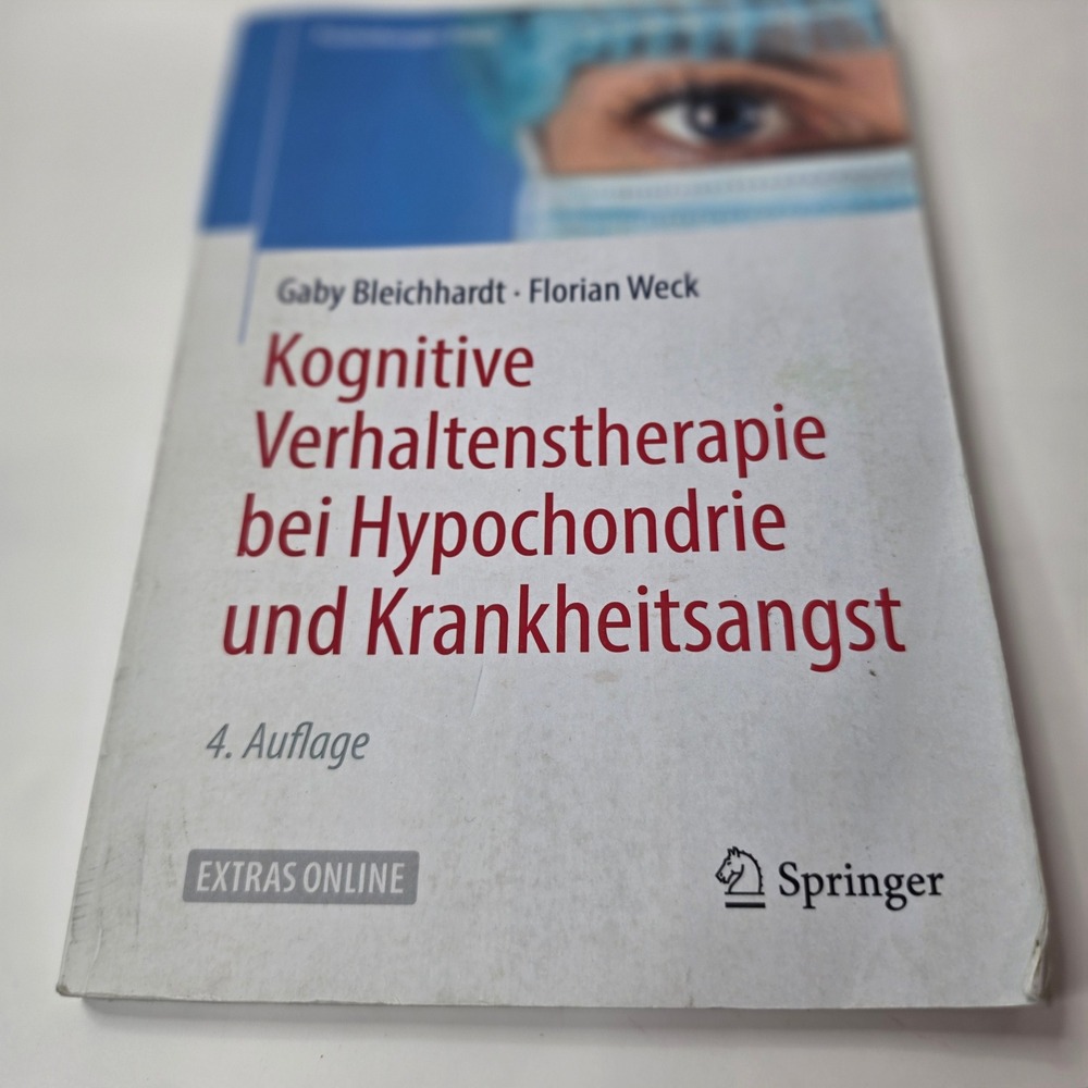 Kognitive Verhaltenstherapie bei Hypochondrie Krankheitsangst 4. Aufl Springer